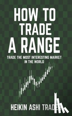 Ashi Trader, Heikin - How to Trade a Range
