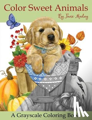 Maday, Jane - Color Sweet Animals: A Grayscale Coloring Book