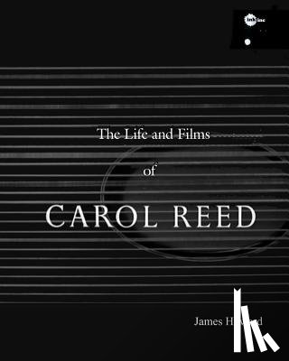 Howard, James - The Life and Films of Carol Reed