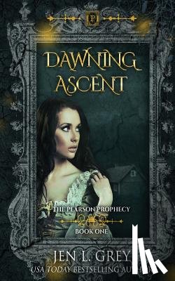 Grey, Jen L. - Dawning Ascent