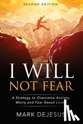 DeJesus, Mark - I Will Not Fear