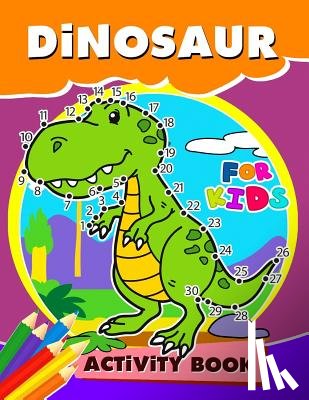 Preschool Learning Activity Designer - Dinosaur Activity Book for Kids: Activity book for boy, girls, kids Ages 2-4,3-5,4-8 Game Mazes, Coloring, Crosswords, Dot to Dot, Matching, Copy Draw