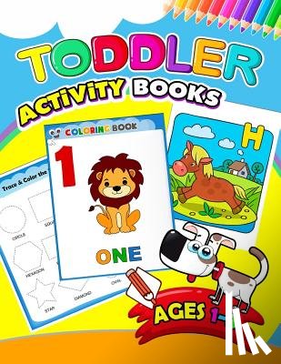Preschool Learning Activity Designer - Toddler Activity books ages 1-3: Activity book for Boy, Girls, Kids, Children (First Workbook for your Kids)