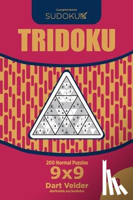 Veider, Dart - Sudoku Tridoku - 200 Normal Puzzles 9x9 (Volume 3)