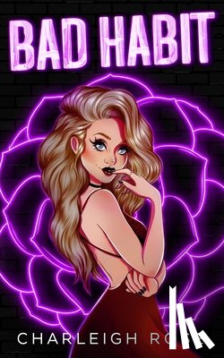 Rose, Charleigh - Bad Habit