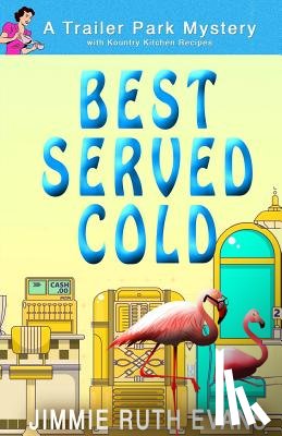 Evans, Jimmie Ruth - Best Served Cold
