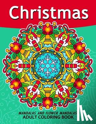Christmas Coloring Books for Adult - Christmas Mandala Adult Coloring Books: Stress-relief Coloring Book For Grown-ups