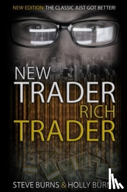 Burns, Holly, Burns, Steve - New Trader Rich Trader
