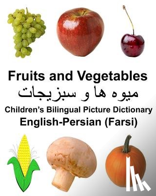 Carlson, Richard - English-Persian (Farsi) Fruits and Vegetables Children's Bilingual Picture Dictionary
