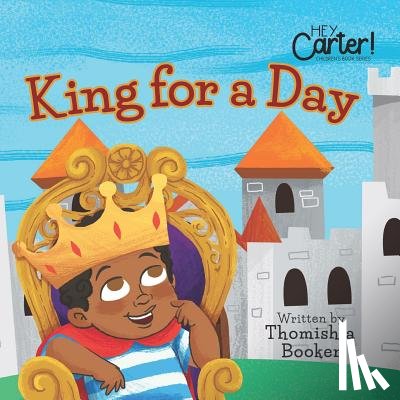 Booker, Thomishia - King for a Day