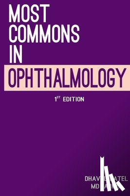 Patel, Dhaval - Most Commons in Ophthalmology