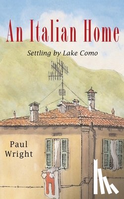 Wright, Paul - An Italian Home