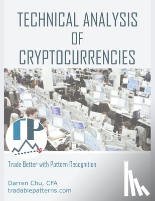 Darren, Chu - Technical Analysis of Cryptocurrencies