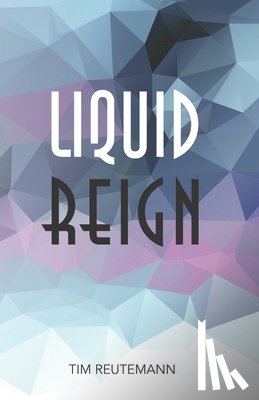 Hasliprinz, Karl-Heinz - Liquid Reign