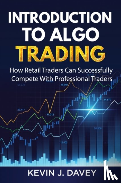 Davey, Kevin J - Introduction To Algo Trading