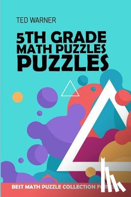 Warner, Ted - 5th Grade Math Puzzles
