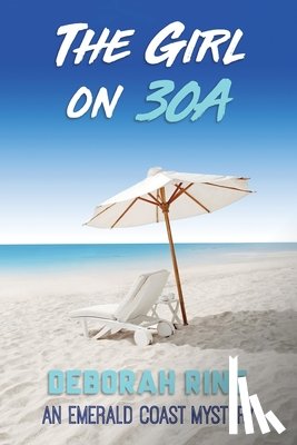 Rine, Deborah - The Girl on 30A