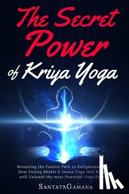 Santatagamana - The Secret Power Of Kriya Yoga