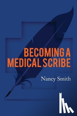 Smith, Nancy - Becoming a Medical Scribe