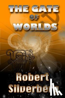 Silverberg, Robert - The Gate of Worlds