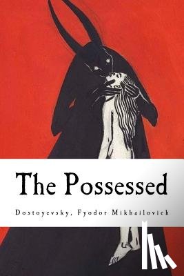 Garnett, Constance - The Possessed: (The Devils)