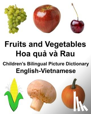 Carlson, Richard - English-Vietnamese Fruits and Vegetables Children's Bilingual Picture Dictionary