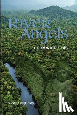 Reynolds, Stacey - River Angels