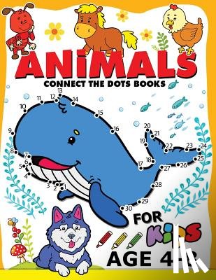 Preschool Learning Activity Designer - Animals Connect the Dots Books for Kids age 4-8: Animals Activity book for boy, girls, kids Ages 2-4,3-5 connect the dots, Coloring book, Dot to Dot