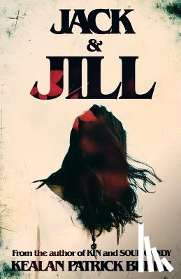 Burke, Kealan Patrick - Jack & Jill