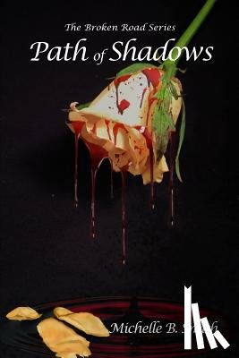 Smith, Michelle B. - Path of Shadows
