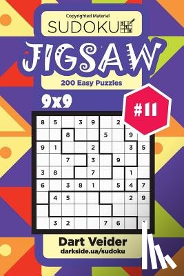 Veider, Dart - Sudoku Jigsaw - 200 Easy Puzzles 9x9 (Volume 11)