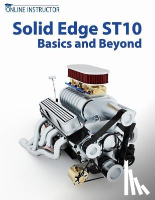 Instructor, Online - Solid Edge ST10 Basics and Beyond