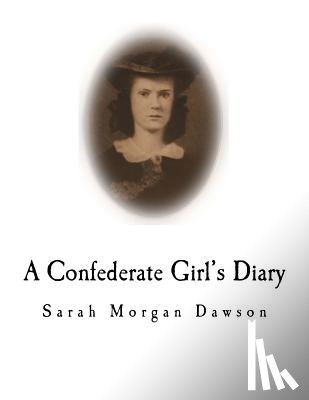 Dawson, Warrington - A Confederate Girl's Diary