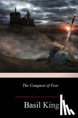 King, Basil - The Conquest of Fear