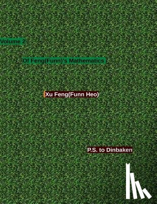 Feng, Xu - Volume 2 of Feng(Funn)'s Mathematics