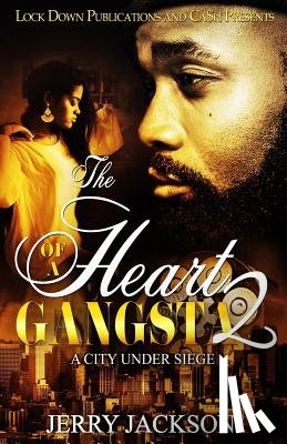 Jackson, Jerry - The Heart of a Gangsta 2: A City Under Seige