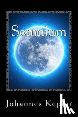 Kepler, Johannes - Somnium