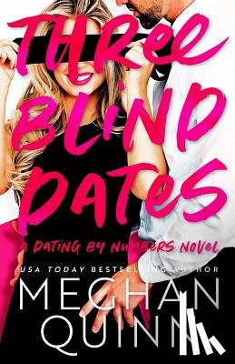 Quinn, Meghan - Three Blind Dates