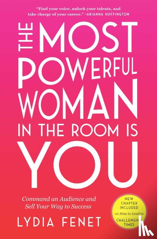 Fenet, Lydia - The Most Powerful Woman in the Room Is You