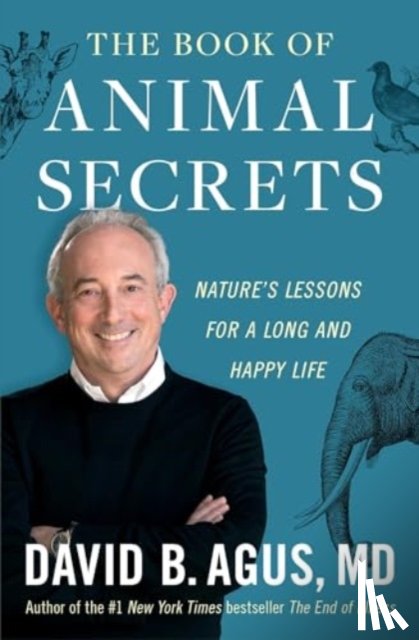 Agus, David B. - The Book of Animal Secrets