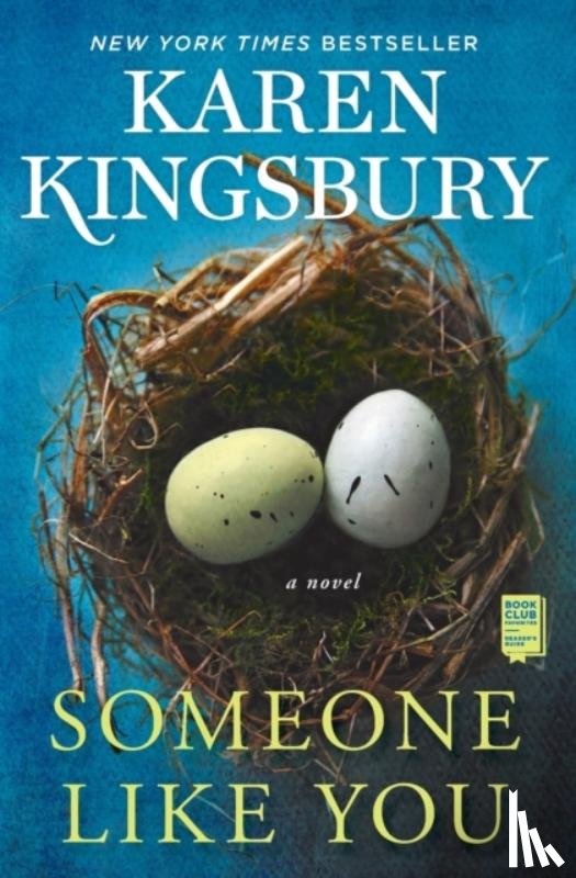 Kingsbury, Karen - Someone Like You