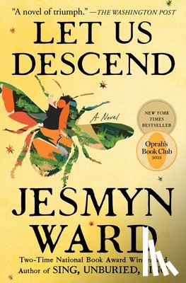 Ward, Jesmyn - Let Us Descend