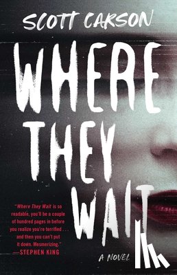 Carson, Scott - Where They Wait