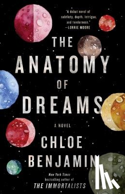 Benjamin, Chloe - The Anatomy of Dreams