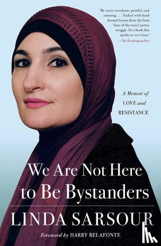 Sarsour, Linda - We Are Not Here to Be Bystanders