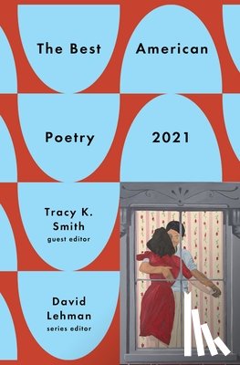 Lehman, David - The Best American Poetry 2021