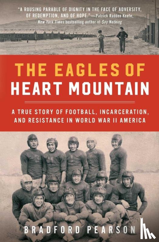 Pearson, Bradford - The Eagles of Heart Mountain