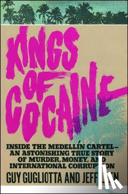 Gugliotta, Guy - Kings of Cocaine