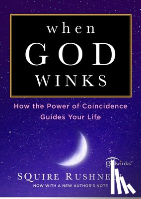 Rushnell, SQuire - When God Winks