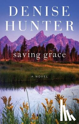 Denise Hunter - Saving Grace